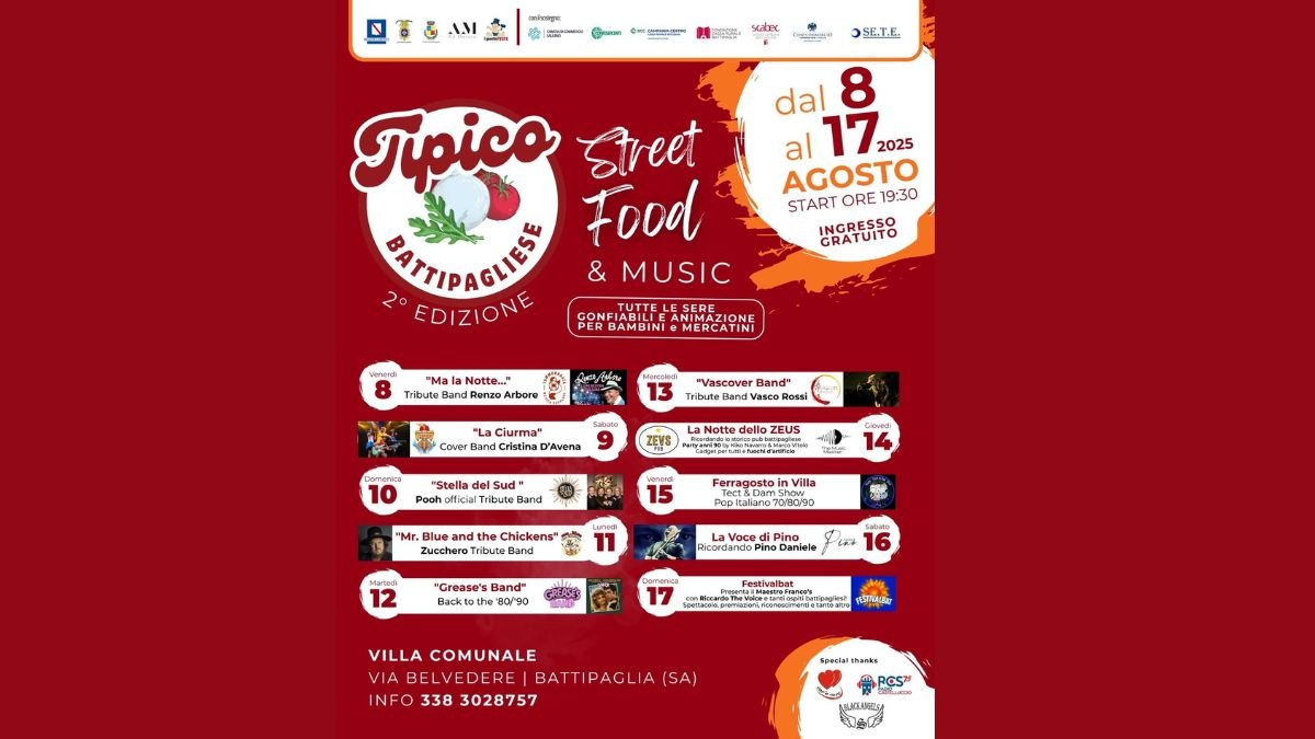 Una locandina promozionale per la “Tipico Battipagliese – 2ª Edizione” presentata su sfondo rosso, con il titolo “Street Food & Music”, date dall’8 al 17 agosto 2025, programma musicale giorno per giorno, elenco di specialità gastronomiche battipagliesi (mozzarelle, zizzona, pizza fritta, cuoppo di pesce, zeppole, ecc.), orario di inizio alle 19:30, “Ingresso gratuito”, animazione per bambini, DJ set e fuochi d’artificio, e indicazioni di contatto e luogo (Villa Comunale, Via Belvedere – Battipaglia).