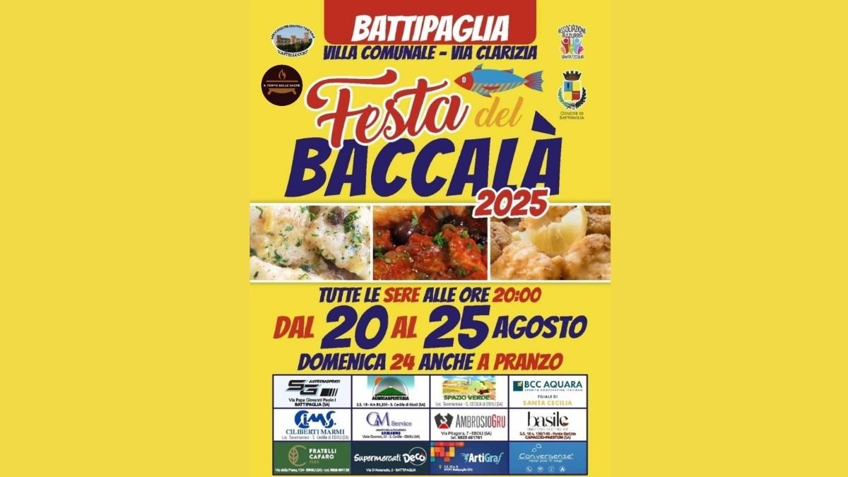 Locandina ufficiale Festa del Baccalà 2025 a Battipaglia, evento dal 20 al 25 agosto presso la Villa Comunale con stand gastronomici e spettacoli.
